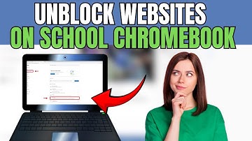 How to Access Blocked Websites on School Chromebook (2025 Guide)
