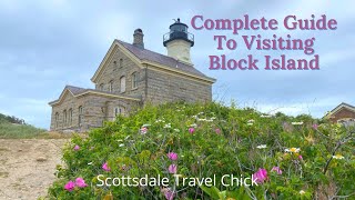 Block Island Day Trip Travel Guide: How To Do It, What To See, Fun Facts