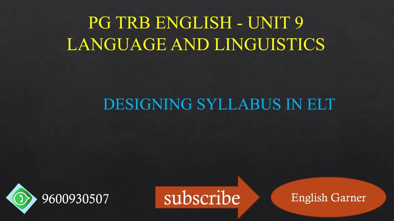 DESIGNING SYLLABUS IN ELT | PG TRB | UNIT-9
