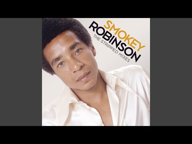 Smokey Robinson - Just to see her (stripped mix)