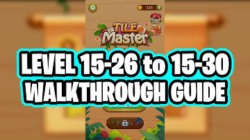 Tile Master Game Level 15-26 to 15-30 Peony Gameplay