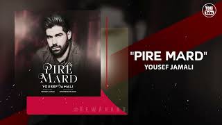 Yousef Jamali - Pire Mard | OFFICIAL TRACK
