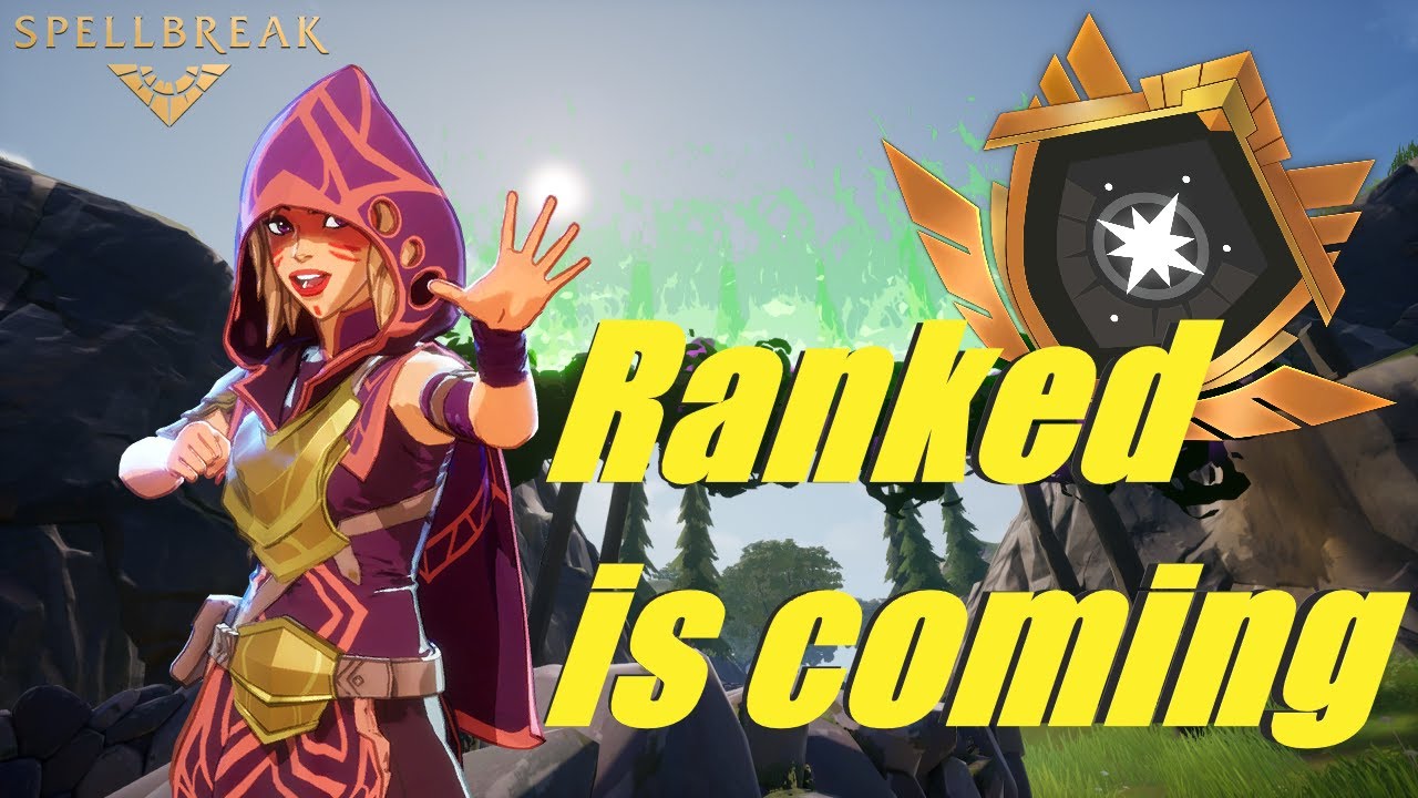 RANKED IS COMING | Spellbreak