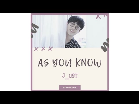 J_ust (그_냥) - As You Know (알고 있잖아) [Sub Indo]