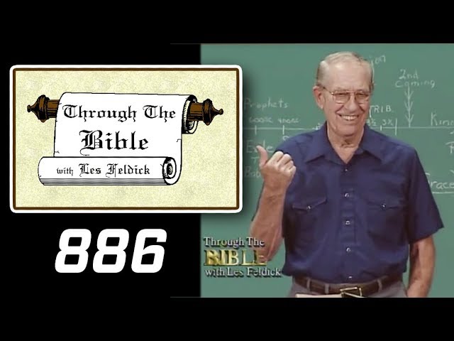 [ 886 ] Les Feldick [ Book 74 - Lesson 3 - Part 2 ] Connecting the Dots of Scripture: Gen-Rev |10/48