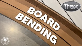 Board Bending- What Is It and How It's Done- @ Trex University