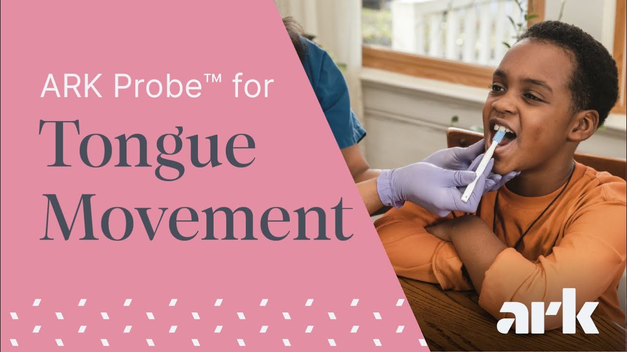 Tongue Movement Exercises with ARK's Probe