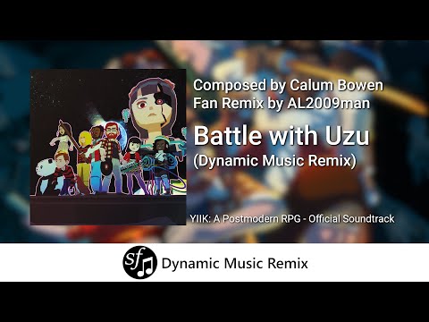 YIIK (OST) - Battle with Uzu but the track is more Dynamic.
