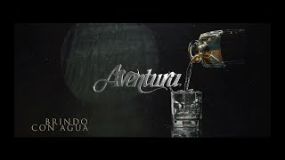Aventura - Brindo Con Agua (Video Lyric Oficial)
