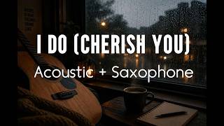 I Do (Cherish You) – Acoustic + Saxophone Cover 🎷 screenshot 4
