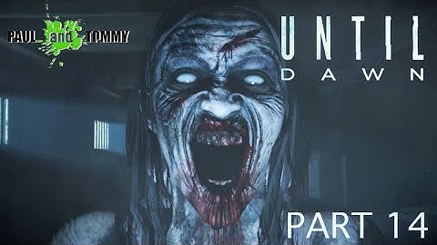BIGGEST JUMP SCARE EVER - UNTIL DAWN PART 14