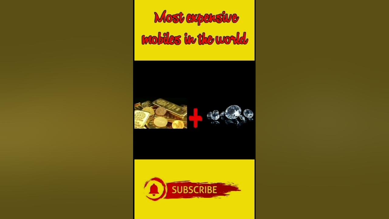 Most Expensive Mobile In The World shorts facts viral amazingfacts most-expensive-mobile-in-the-world-shorts-facts-viral-amazingfacts