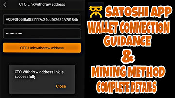 Satoshi app CTO Coin Withdrawal And Complete Satoshi App Mining Method