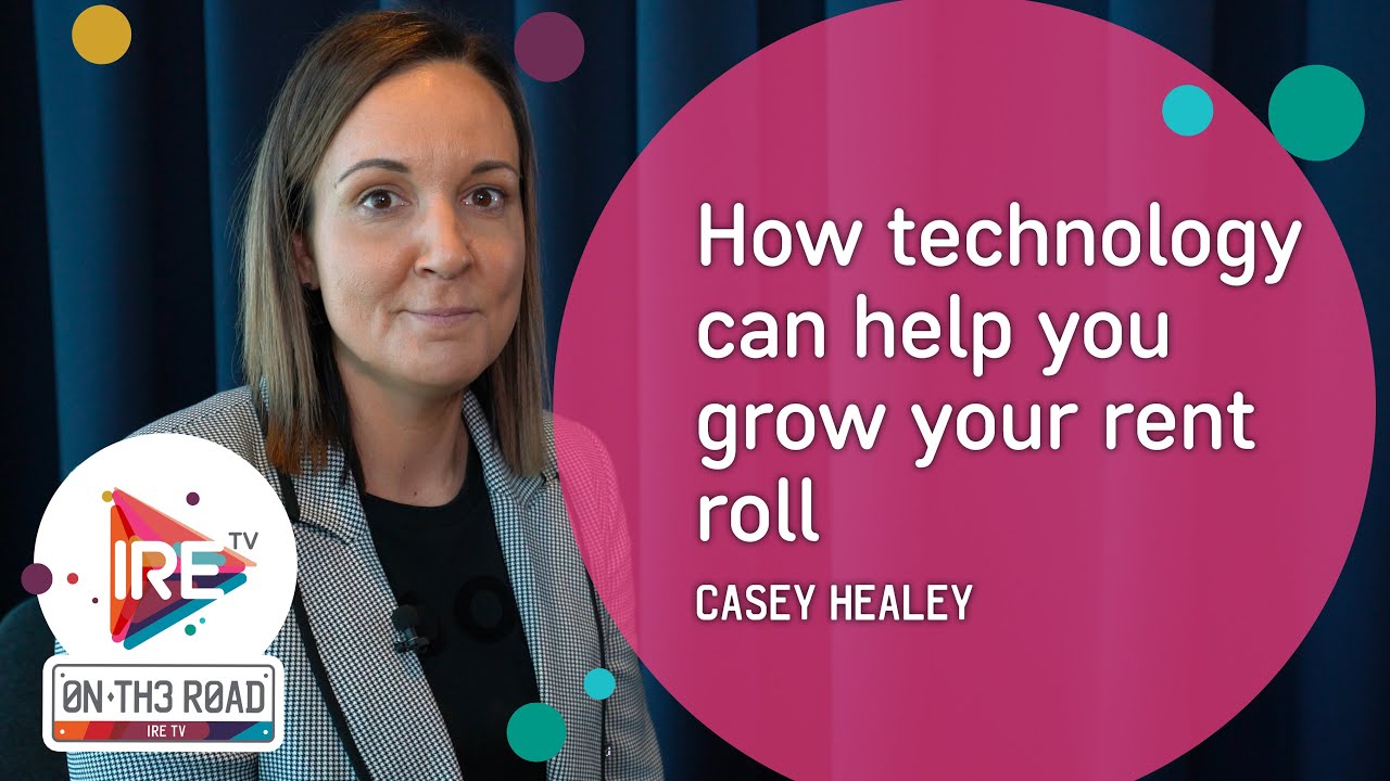 How technology can help you grow your rent roll - Casey Healey - IRE TV How technology can help you grow your rent roll - Casey Healey - IRE TV