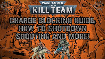 Kill Team | Charge Blocking Guide