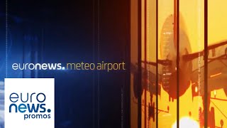 Meteo Airport / intro [till 2021] - Euronews