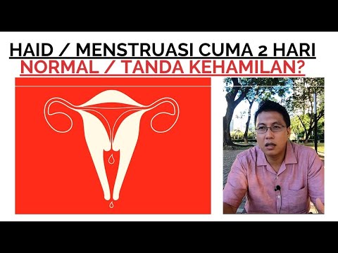 Haid Cuma 2 Hari dan Sedikit | Apakah Normal atau Tanda Kehamilan | dr. Erfenes Ho