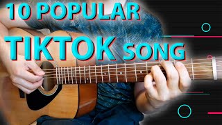 10 POPULAR SONGS In TIKTOK on GUITAR