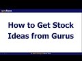 2015 05 12 17 01 How to Get Stock Ideas From Gurus