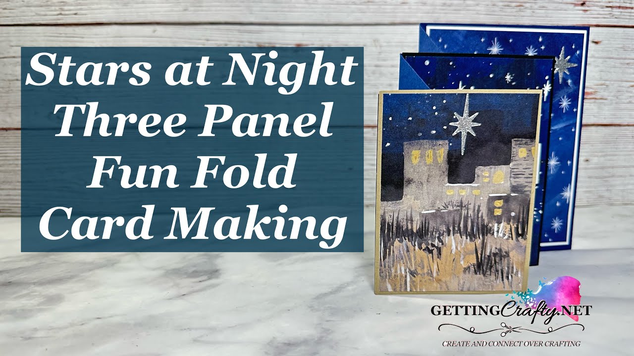 Stars at Night Three Panel Fun Fold Stampin’ Up! Card Making - YouTube