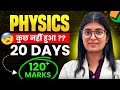 Physics     last 20 days boost score to 120 marks neet 2024