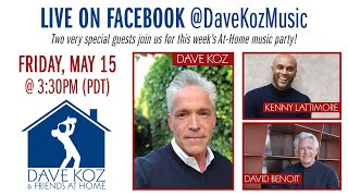 Dave Koz & Friends at Home w/ Kenny Lattimore & David Benoit #DaveKoz #KennyLattimore #DavidBenoit