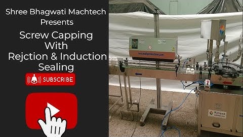 Capping Machine With Rejection & Induction Sealing Machine , Screw Cap Sealing #sealingmachine
