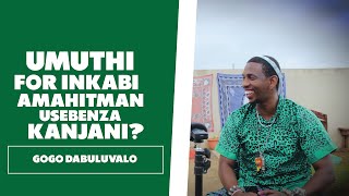 Umuthi For Inkabi (Hitmen) - Gogo Dabuluvalo