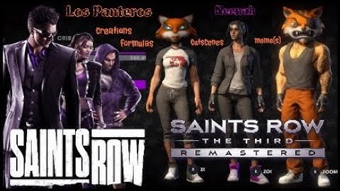 Saints Row 3 Remastered |Los Panteros & Neenah [(creation formula & cutscenes)] SR: Self Made/reboot