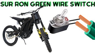 SUR RON Installing a SWITCH on the Green Wire for $5.00!