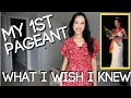 What you need to know for your 1st pageant  what i wish i knew for mine