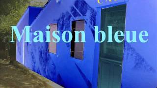 Video thumbnail of "C'est une maison bleue"