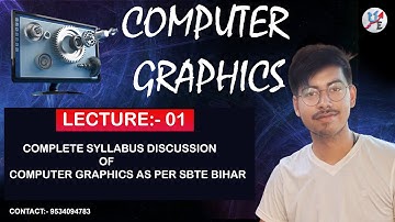 COMPUTER GRAPHICS SYLLABUS DISCUSSION | LECTURE 1 | CSE 4TH SEM | SBTE BIHAR | UPEDUCATIVE