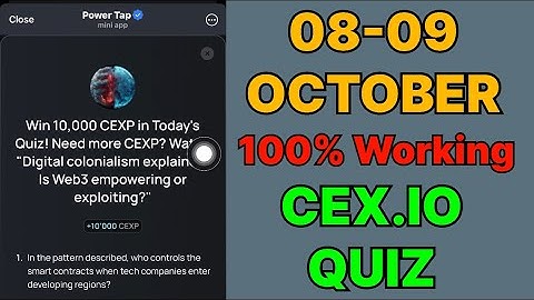 Cex.IO Quiz Answers Today 08 & 09 October | Cex.io Daily Quiz | Cex io daily combo | 