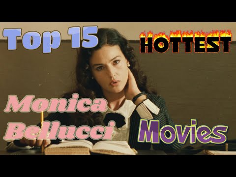 Top 15 Hottest Monica Bellucci Movies