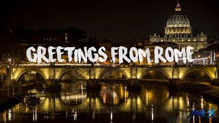 Greetings From Rome | Italy | Timelapse & Hyperlapse | 4K