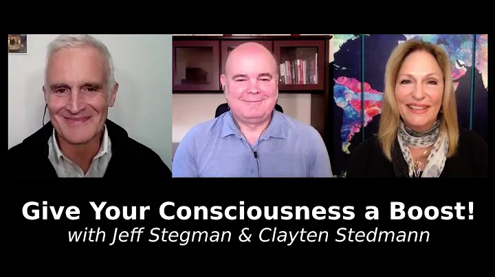Give Your Consciousness a Boost! with Jeff Stegman...