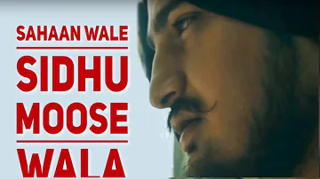 Sahan Wale (FULL SONG) | Sidhu Moose Wala | Byg Byrd |New Punjabi Song 2017