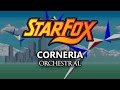 Star fox snes  corneria  orchestralelectronic