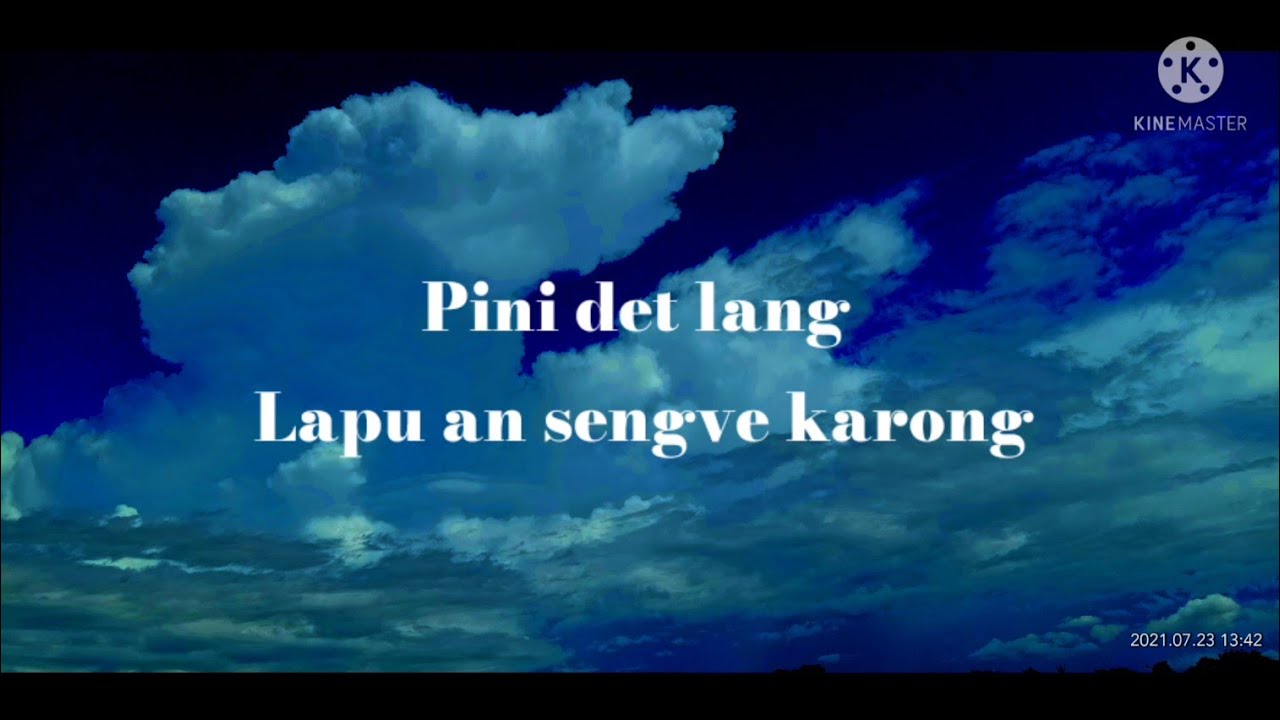 Pini det lang lyrics  Karbi video