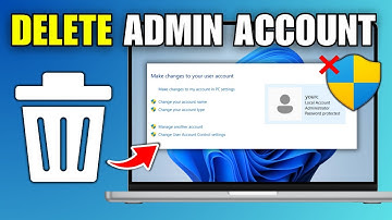 How To Delete Admin Account On Windows 11