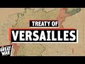 Just Peace Or Day of Dishonor? - The Treaty of Versailles I THE GREAT WAR June 1919