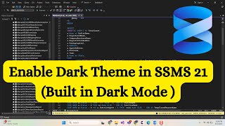 SSMS 21 Dark Mode 🔥 | How to Enable the Built‑In Dark Theme (Step‑by‑Step)