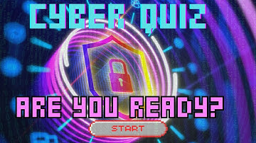 Test Your Cybersecurity Knowledge in 5 minutes: Cyber Quiz