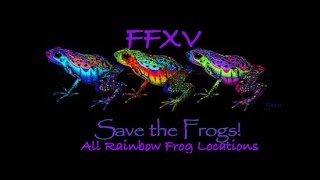 Rainbow Frogs Locations - The Frogs of Legend - FFXV