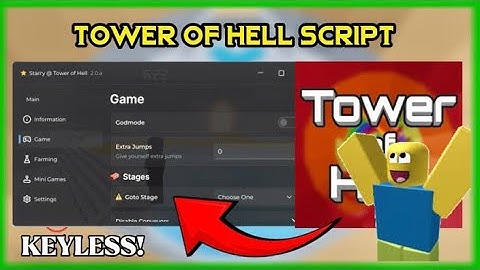 Tower of Hell Script | Auto Farm, Auto Click, God Mode, Pastebin OP!