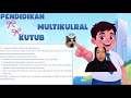 cari praktik pendidikan multikultural seasia tenggara dan daerah multikultural di kutub ?