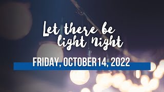 Let There Be Light Night 2022