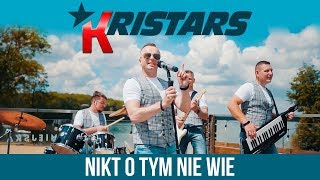 Kristars - Nikt o tym nie wie (Oficjalny teledysk)