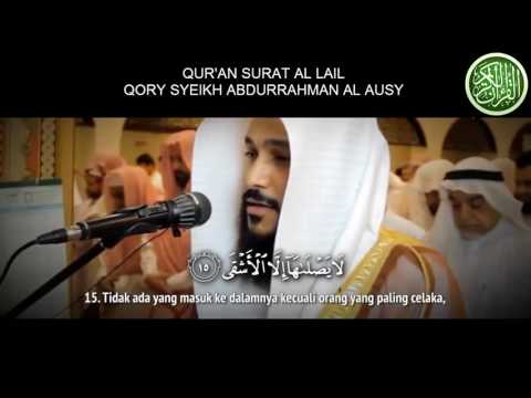 Surat Al Lail - Syeikh Abdurrahman Al Ausy || Murottal Al Quran
